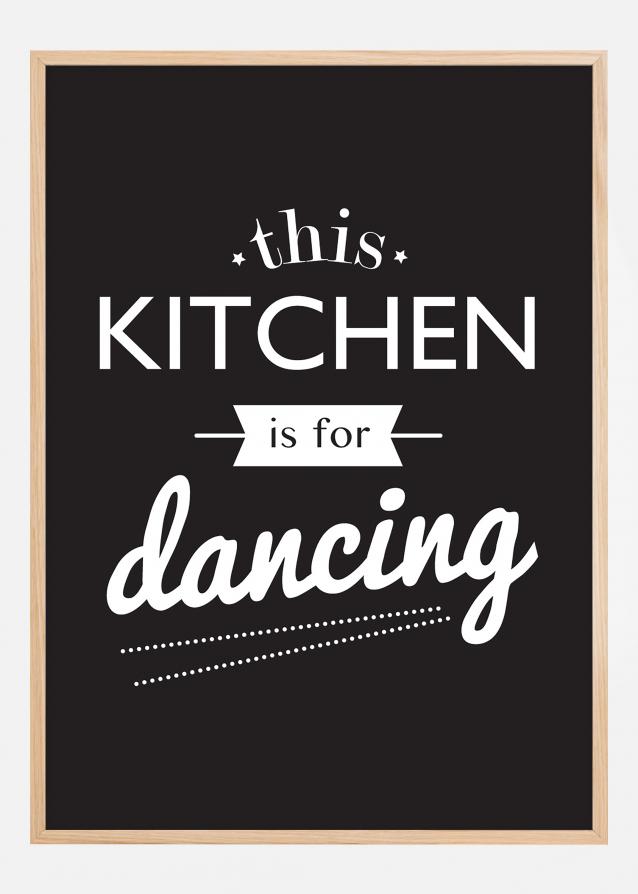 This Kitchen is for Dancing Póster