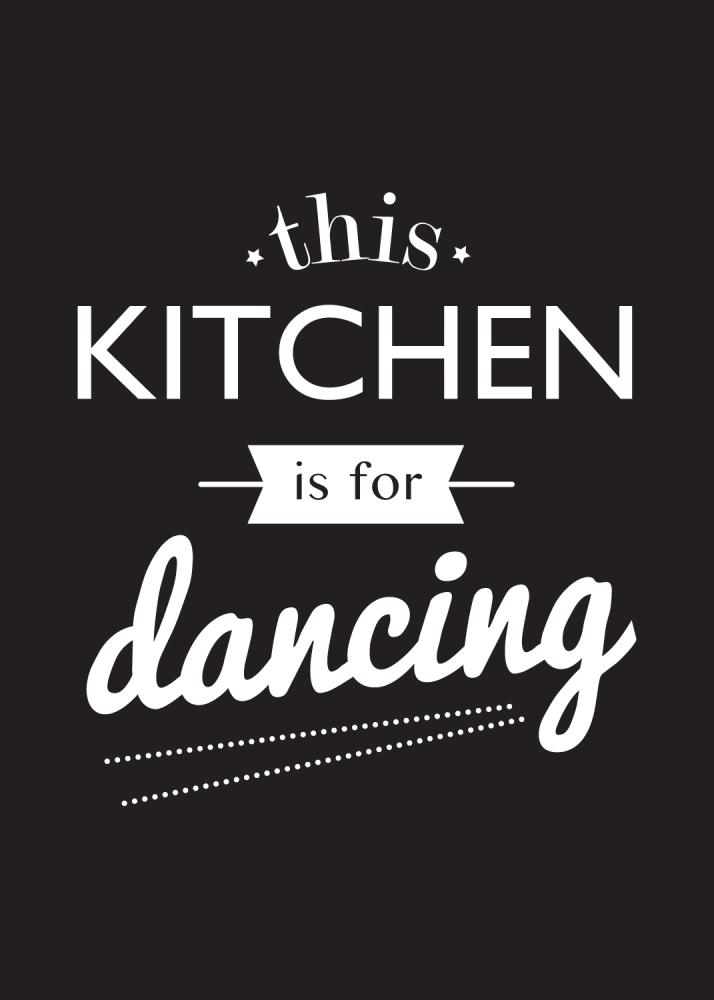 This Kitchen is for Dancing Póster