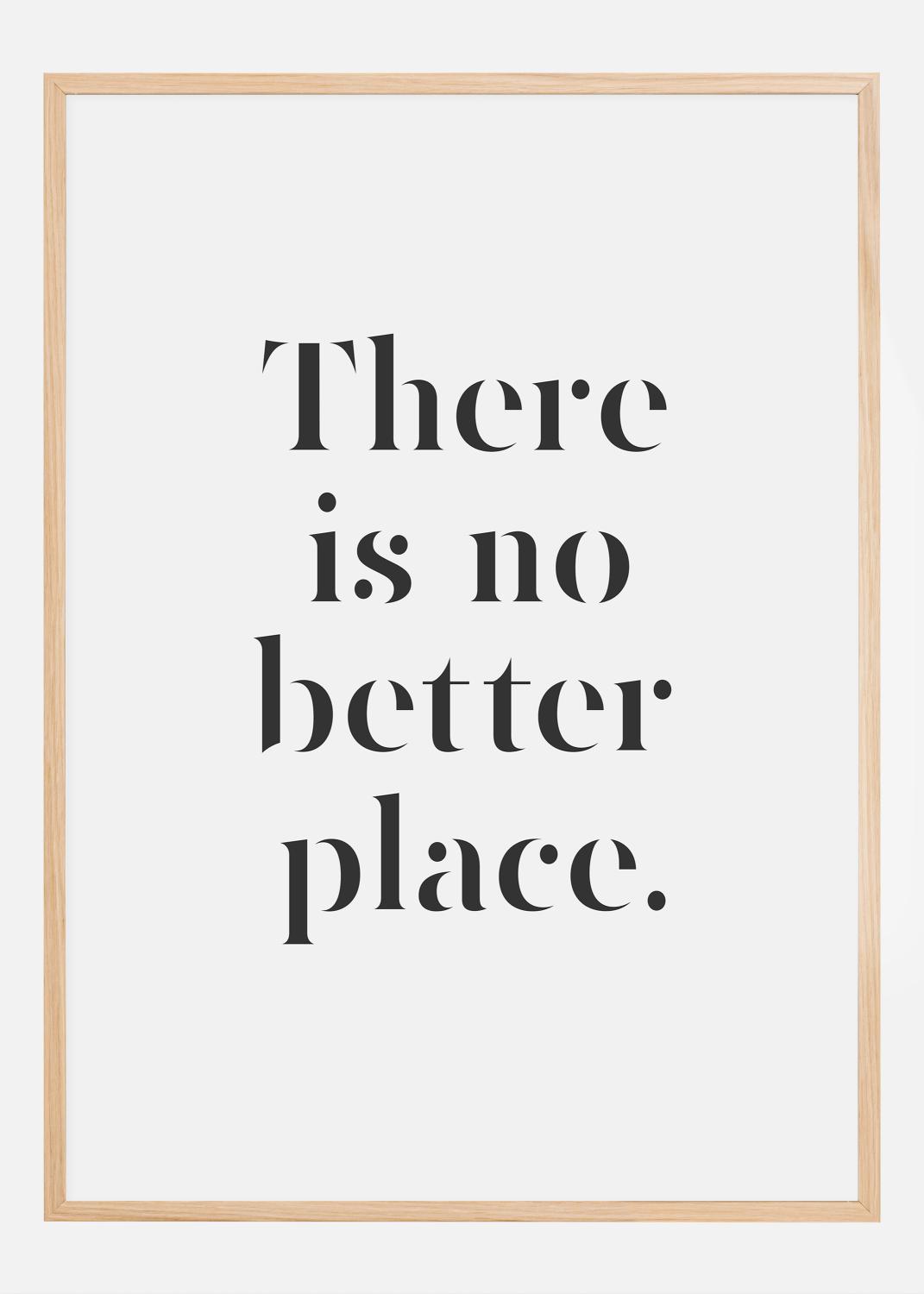 Product Image for There Is No Better Place Póster (21x29.7 cm (A4))