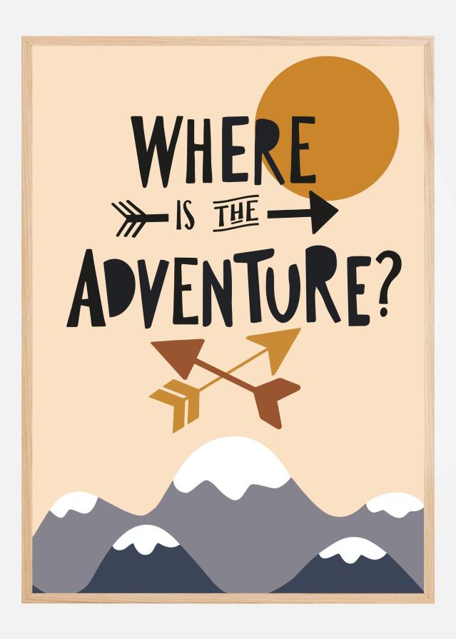 Where Is the Adventure Póster