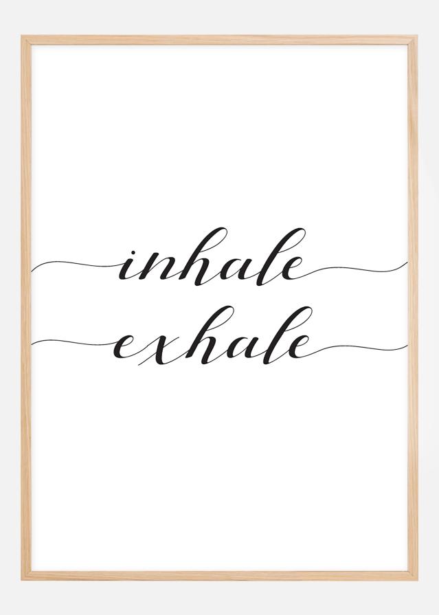 Inhale - Exhale Póster