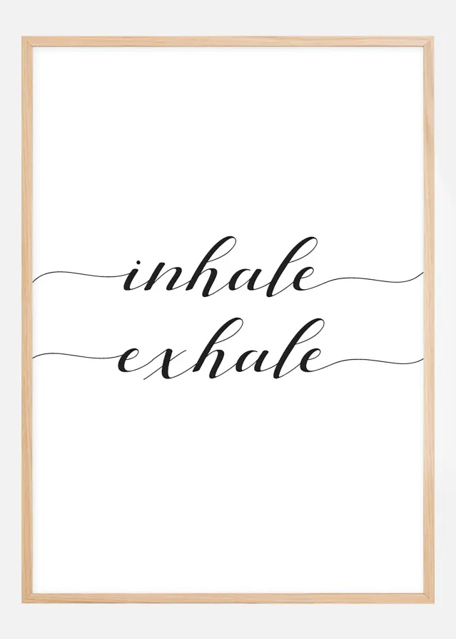 Inhale - Exhale Póster