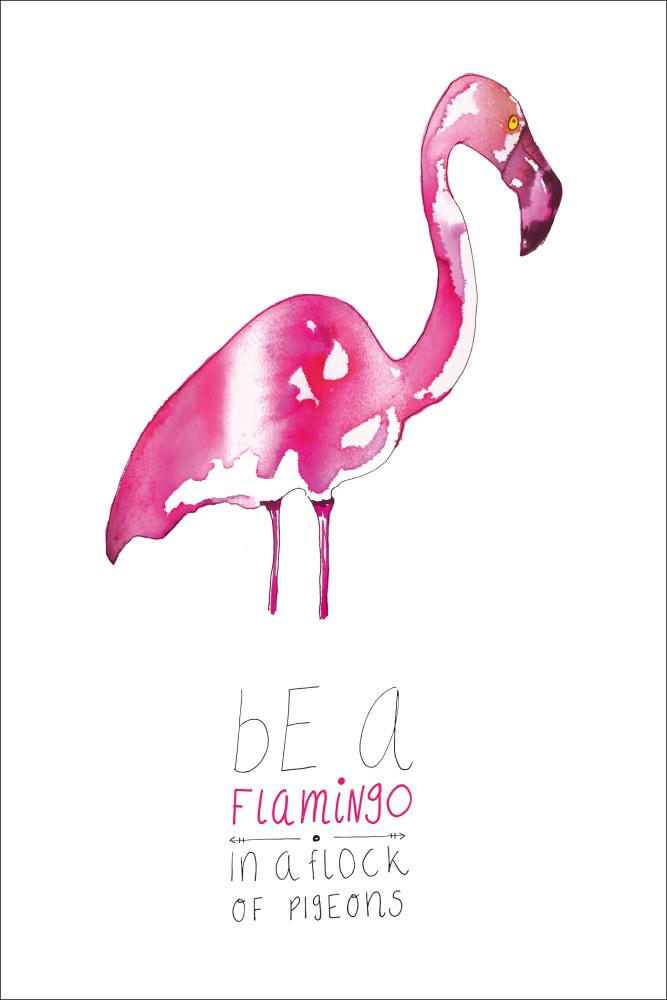 Be a flamingo Póster