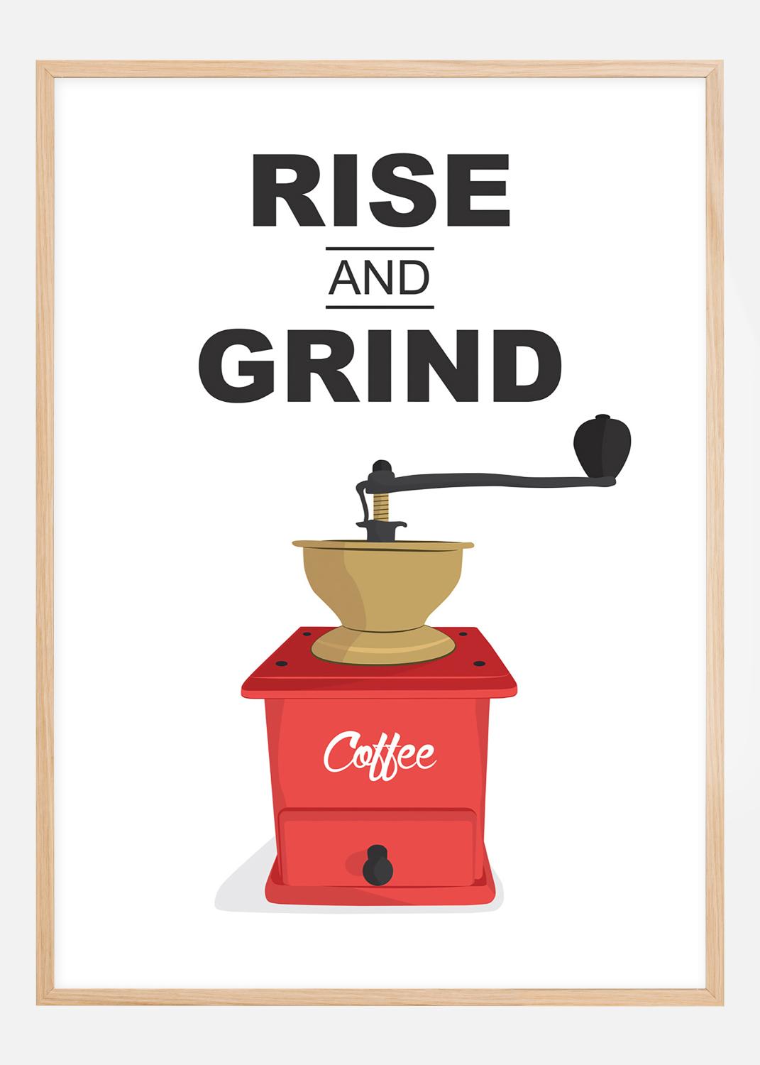 Product Image for Rise and Grind, Coffee Póster (21x29.7 cm (A4))